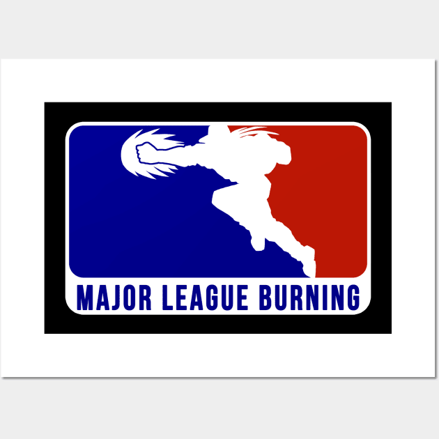 Major League Burning Wall Art by CCDesign